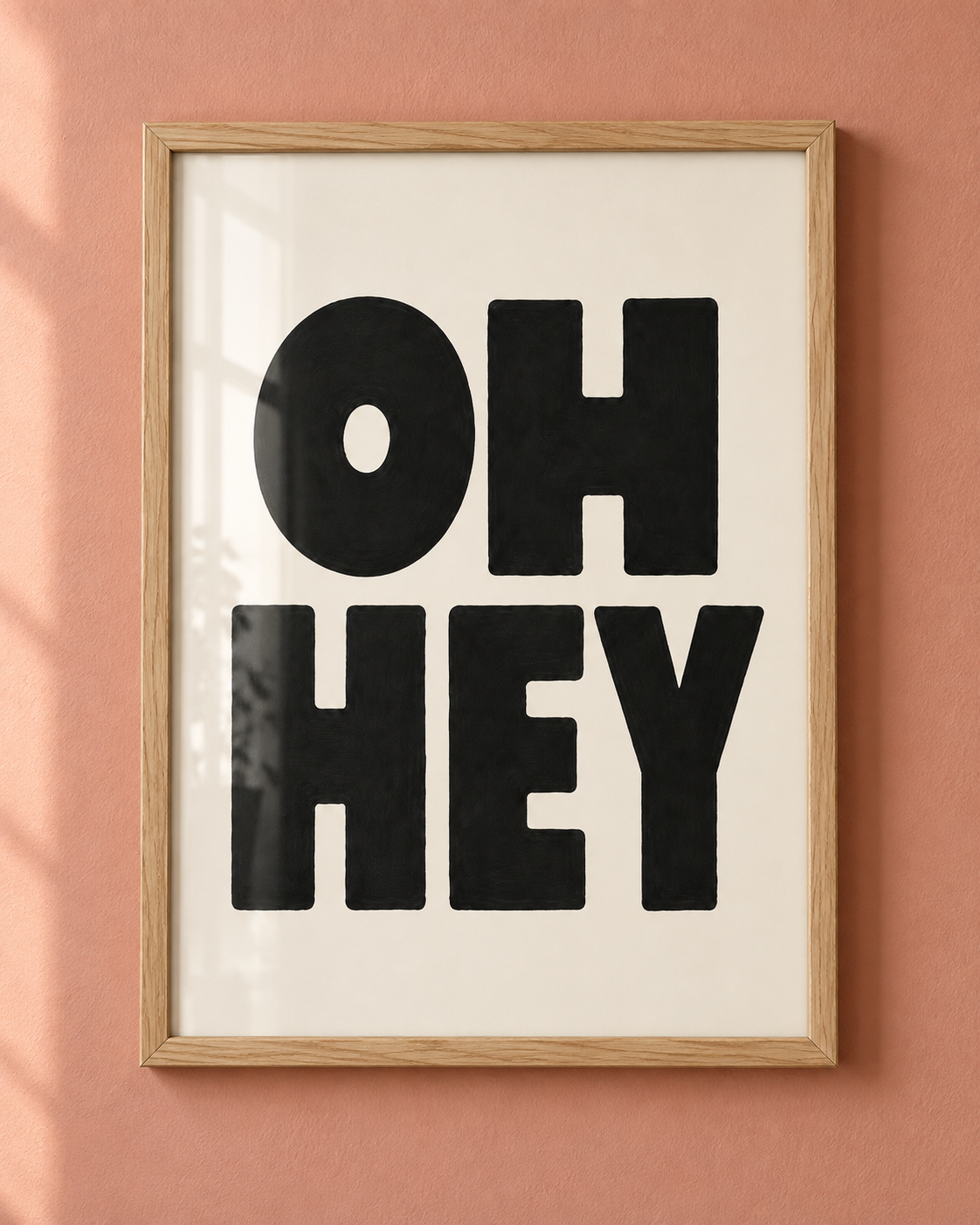 Oh Hey Art Print