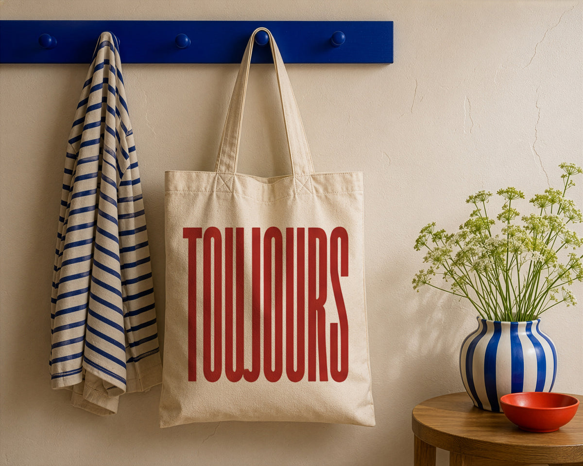 Toujours Tote Bag