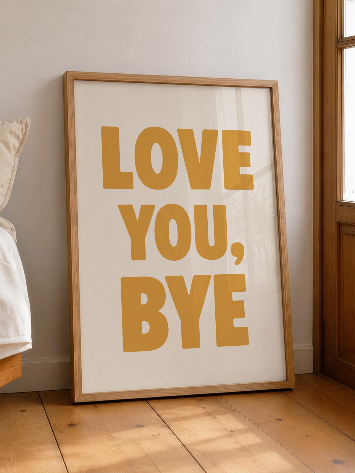 Love You, Bye Typography Print | Modern Hand-Painted Wall Art | Framed or Unframed