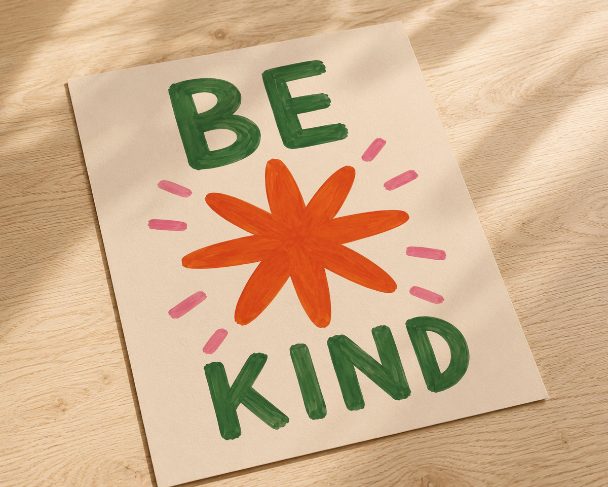Hand-Painted Be Kind Art Print | Colourful Star Flower Wall Decor | Framed or Unframed