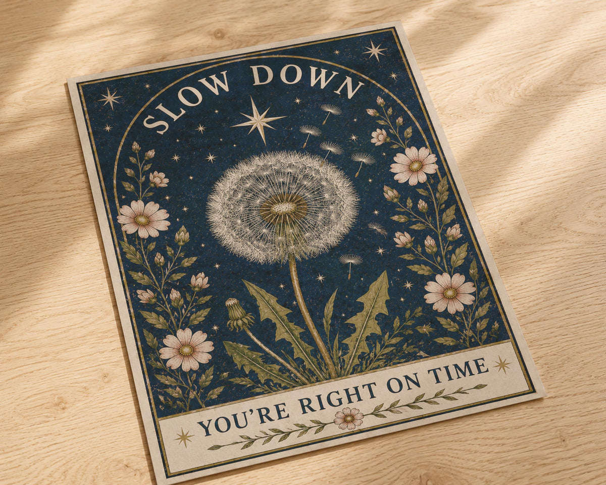 Slow Down Dandelion Folk Art Print | Celestial Wildflower Folk Art | Framed or Unframed