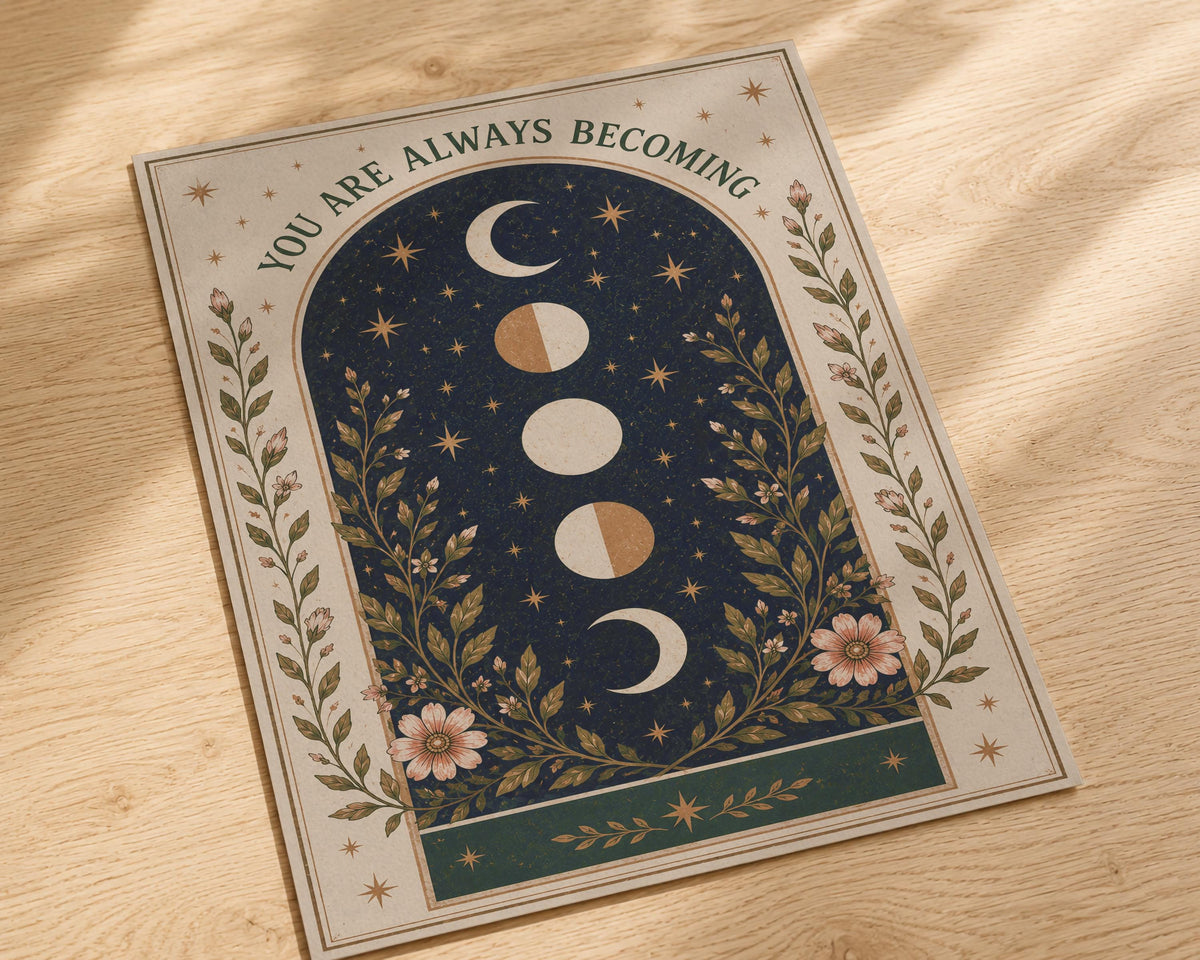 You Are Always Becoming Celestial Moon Phase Print | Positive Message Folk Art Nursery Wall Art | Framed or Unframed
